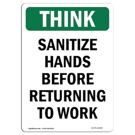 Signmission OSHA THINK Sign, Sanitize Hands Before Returning To Work, 5in X 3.5in Decal, 3.5" W, 5" L, Portrait OS-TS-D-35-V-11909